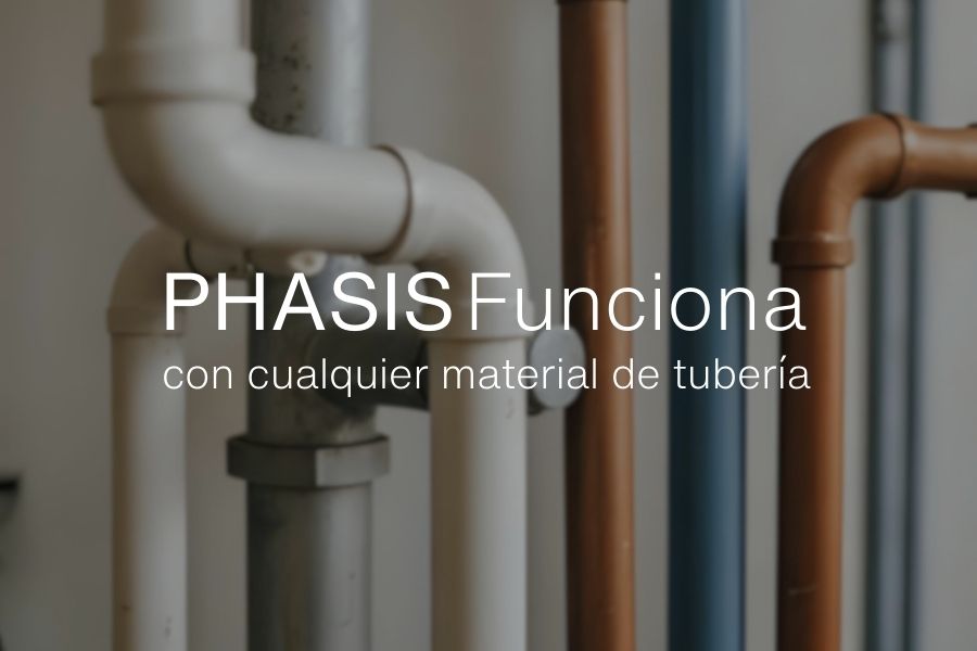 phasis funciona con cualquier material de tuberia